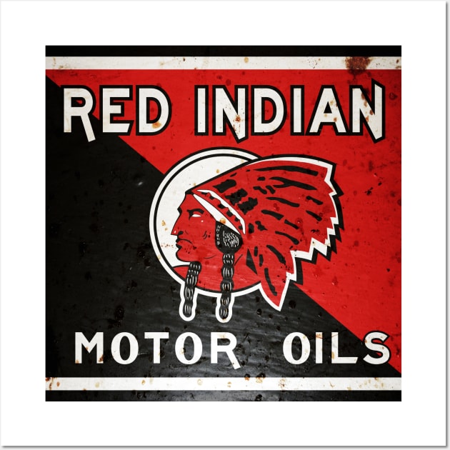 Red Indian Motor Oil vintage sign rusted version Wall Art by Hit the Road Designs